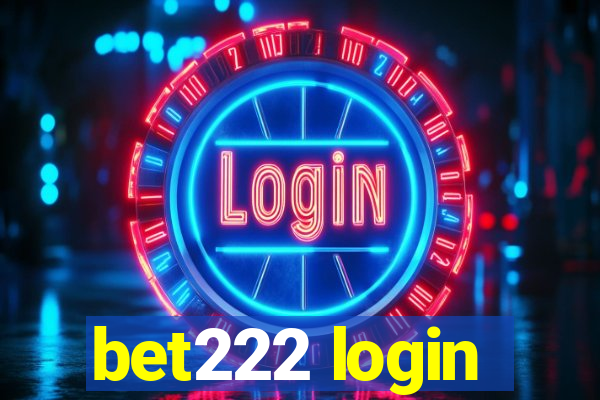 bet222 login